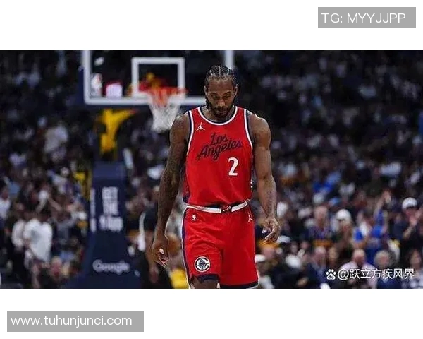 伦纳德选秀顺位揭秘他如何从第15顺位崛起为NBA超级巨星